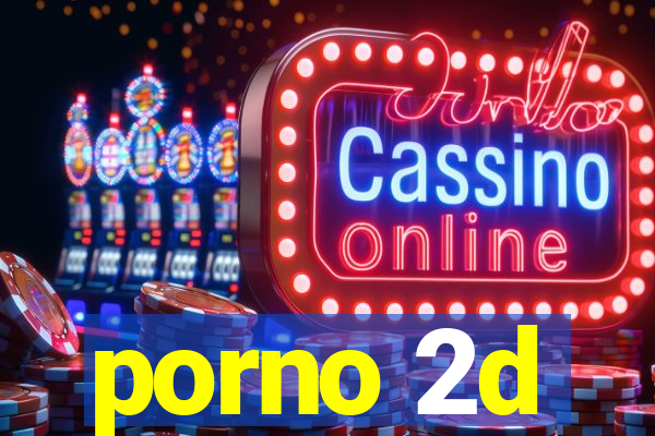 porno 2d